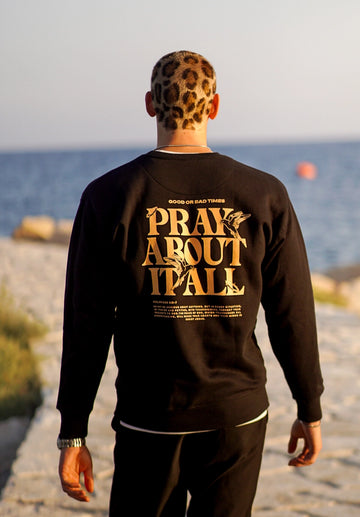 Pray About It All Unisex Crewneck